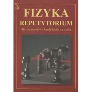 Study Guide Book MEDYK — Fizyka repetytorium dla maturzystów (MPN 78762) — Physics exam preparation, Polish language