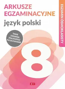 Mācību burtnīca Dragon — Egzamin ósmoklasisty. Język polski (polu valodas eksāmena uzdevumi)