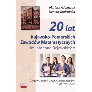 Книга Tutor — 20 lat Kujawsko-Pomorskich Zawodów Matematycznych (на польском, 480009)