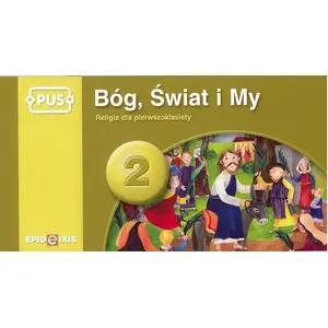 Textbook Epideixis PUS Bóg, Świat i My 2 Religia dla pierwszokl. — school textbook for first-grade religion