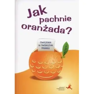 Книга GWO — Jak pachnie oranżada? (MPN 213638)