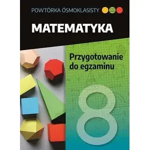 Учебное пособие SBM Powtórka ósmoklasisty. Matematyka. Przygotowanie. — повторение математики для 8 класса (на польском)