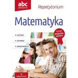 Учебник Adamantan Matematyka. ABC maturzysty — пособие по математике для выпускников польских школ