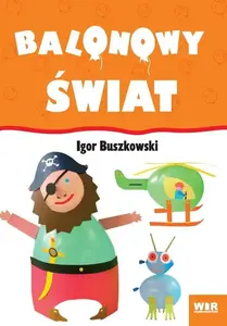 WIR Balonowy świat – книга WIR, MPN 160128