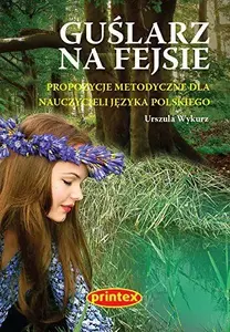 Printex Guślarz na Fejsie — book by Printex (MPN 259329, EAN 9788361372011)