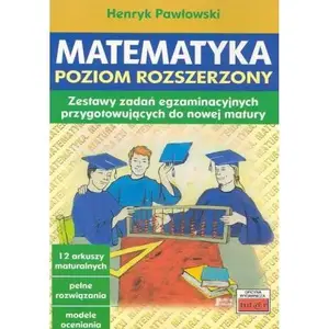 Учебное пособие Tutor Matematyka Poziom rozszerzony — Zestawy zadań egzaminacyjnych (сборник задач)