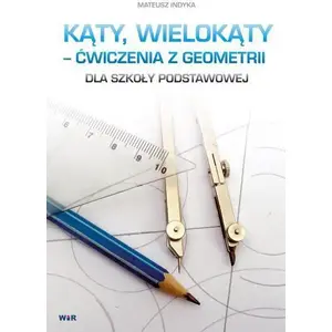 Educational workbook WIR Kąty wielokąty - ćwiczenia z geometrii SP (exercise book, Polish primary school geometry)
