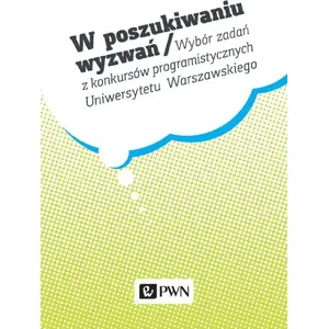Grāmata PWN — W poszukiwaniu wyzwań. Wybór zadań... (mīkstās vākos, poļu valoda)