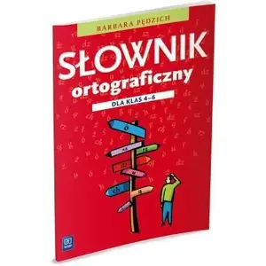 Orthographic Dictionary WSiP — Słownik ortograficzny dla klas 4–6 (2012 edition)