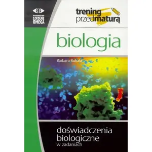 OMEGA Trening Matura - Biologia Doświadczenia (educational biology workbook, Polish exam preparation)