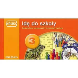 Epideixis PUS Idę do szkoły 3 — educational workbook for school readiness, Polish language, level 3