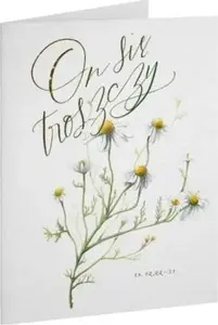 Greeting Card Szaron Kartka Dobro - ON - sie troszczy - rumianek