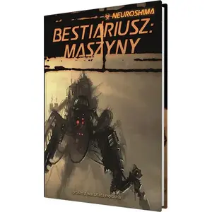 Дополнение к настольной игре Portal Games Neuroshima: Bestiariusz - Maszyny