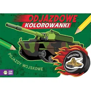 Раскраска для детей Zielona Sowa Odjazd kolorów z wykr. — Военная техника (ISBN 9788382998597)