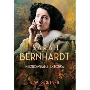 Книга Egmont — Sarah Bernhardt: Niezrównana aktorka (польское издание, мягкая обложка)
