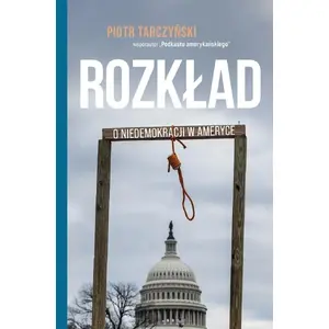 Grāmata CeDeWu — Rozkład. O niedemokracji w Ameryce (mīkstās vāki, poļu izdevums)