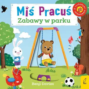 Детская игрушка Foksal Miś pracuś Zabawy w parku wyd III — мягкий плюшевый мишка, книжка-игрушка, выпуск 88737