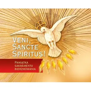 Book — Wydawnictwo Duszpasterstwa Rolników: Veni Sancte Spiritus. Pamiątka bierzmowania (short edition, Polish)