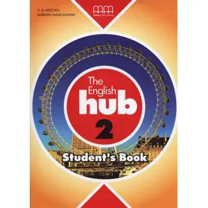 Mācību grāmata MM PUBLICATIONS The English Hub 2 SB — Student’s Book angļu valodai