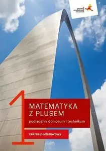 Учебник GWO Matematyka LO 1 Z Plusem — школьная математика (польское издание), MPN 335552