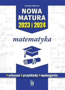 Учебник SBM Matematyka. Nowa matura 2023 i 2024 — подготовка к польскому экзамену matura по математике