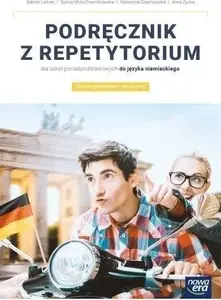 Textbook Nowa Era J. Niemiecki Podręcznik z repetytorium 2022 – student textbook and exercise book, Polish-language German course