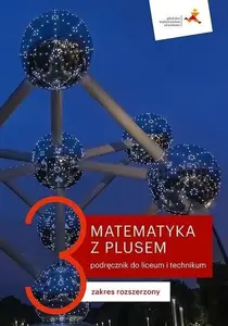 Учебник GWO Matematyka LO 3 Z Plusem — школьная математика для старшей школы, издание ZR, ISBN 9788381181365