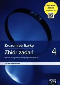 Textbook Nowa Era Fizyka LO 4 Zrozumieć fizykę — student workbook Zbiór ZR 2022