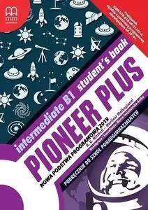 MM PUBLICATIONS Pioneer Plus Intermediate B1 SB w.2019 — Student's Book, B1 level