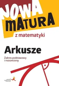 Рабочая тетрадь GWO Nowa matura z matematyki Arkusze maturalne ZPiR – экзаменационные задания для польской матуры