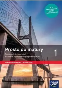 Textbook Nowa Era Matematyka LO 1 Prosto do matury (school textbook, 2019 edition)