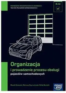 Book — Nowa Era: Mechanik Samochodowy PG Organizacja i prowadzenie (MPN 205124)