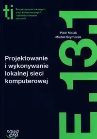 Book — Nowa Era: Projektowanie i wykonywanie lokalnej sieci komputerowej. E.131.