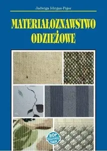 Textile Materials for Clothing book, SOP, Materiałoznawstwo odzieżowe w.2020 (MPN 403102)