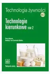 Mācību grāmata Format-AB Technol. żywności cz.3 - Technologie kierunkowe T2, ISBN 9788389184375