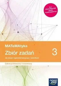 Uzdevumu krājums Nowa Era MATeMAtyka LO 3 ZPR Zbiór zadań 2021 — vingrinājumu darba burtnīca vidusskolai