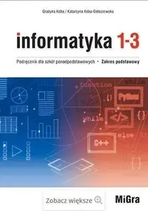Textbook Migra Informatyka LO 1–3 Podręcznik ZP — secondary school computer science, Polish language