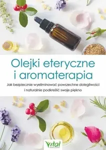 Essential Oils and Aromatherapy Vital – assorted essential oil set, natural aromatic oils for diffuser and massage