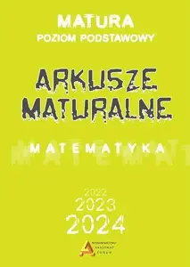 Aksjomat — Matematyka. Arkusze Maturalne 2023 ZP Photo 1