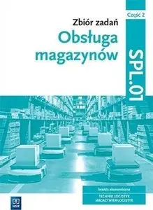 Рабочая тетрадь WSiP — Obsługa magazynów.Kwal. SPL.01. zb. zad. cz.2 (MPN 486360)