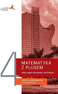 GWO Matematyka LO 4 Z Plusem — Сборник задач, издание 2022 (учебное пособие)