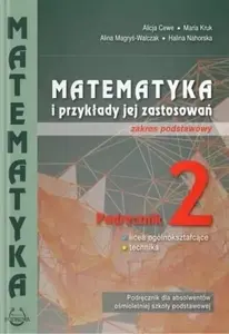 Учебник Podkowa Matematyka i przykłady zast. 2 LO ZP PODKOWA — школьный учебник математики (польский)