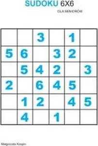 Grāmata Czas Seniora Sudoku 6x6 — 6x6 Sudoku puzles, grāmatas formāts, MPN 473175