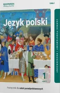 Учебник Operon J. polski LO 1 Podręcznik ZPR часть 2 (2019) — польский язык, средняя школа