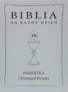 Hardcover Bible 'Biblia na każdy dzień. Komunia' by Wydawnictwo Diecezjalne i Drukarnia w Sandomi, edition with silver accents
