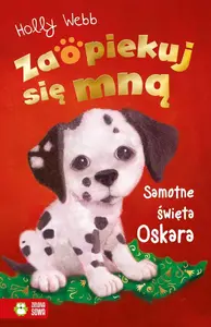 Book — Zielona Sowa: ZSM znł. W3. Samotne święta Oskara (children's literature, Polish)