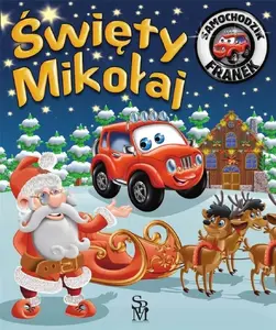 Механическая игрушка SBM Święty Mikołaj Samochodzik Franek — книжка-игрушка с механизмом, MPN 9788383481159