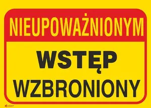Brīdinājuma zīme ANRO Nepiederošiem ieeja aizliegta