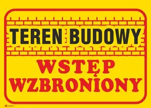 Brīdinājuma zīme ANRO Būvlaukums ieeja aizliegta B16/L/P