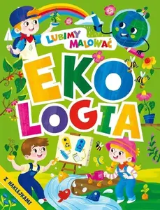 Powerbook Lubimy malować. z naklejkami coloring book with stickers